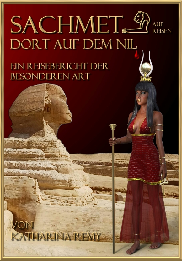Cover von Sachmet Dort auf dem Nil, Reisebericht